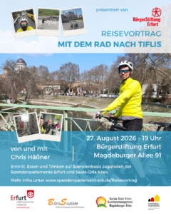 Mehr über den Artikel erfahren Reisevortrag zugunsten des Spendenparlaments in Erfurt